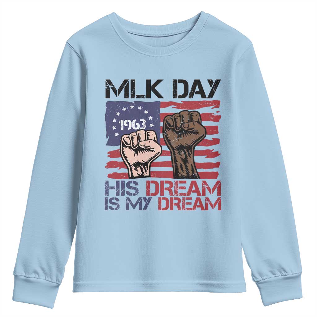 His Dream is My Dream Youth Sweatshirt Martin Luther King Jr MLK Day - African Pride