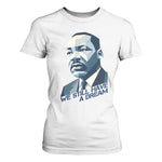 Martin Luther King Jr T Shirt For Women We Still Have A Dream - African Pride