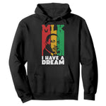 Martin Luther King Jr Hoodie I Have Dream MLK Quote - African Pride