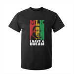 Martin Luther King Jr T Shirt For Kid I Have Dream MLK Quote - African Pride