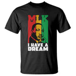 Martin Luther King Jr T Shirt I Have Dream MLK Quote - African Pride