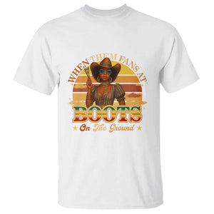 Black Cowgirl Afro Rodeo T Shirt Where Them Fans At Boots On Da Ground - African Pride