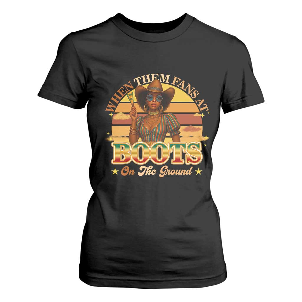 Black Cowgirl Afro Rodeo T Shirt For Women Where Them Fans At Boots On Da Ground - African Pride