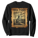 Rosa Parks Quote Sweatshirt Black Movement Protest - African Pride