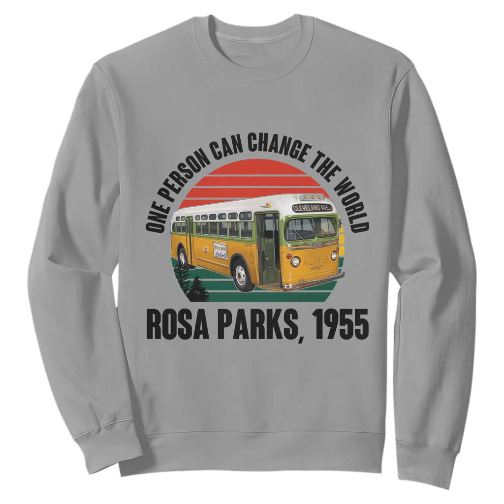 Rosa Parks Sweatshirt One Person Can Change The World