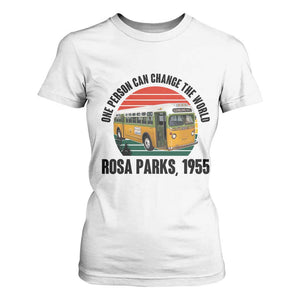Rosa Parks T Shirt For Women One Person Can Change The World
