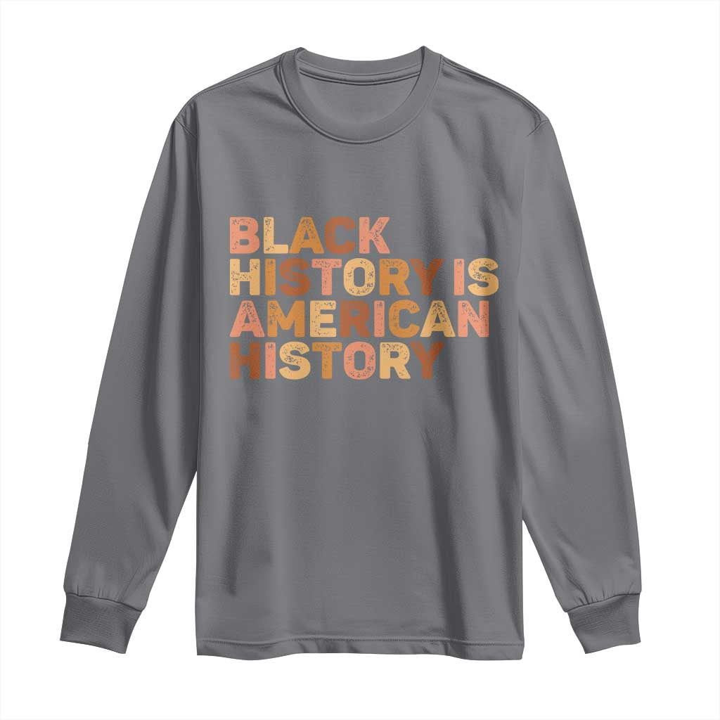 Black History Melanin African American Pride Long Sleeve Shirt - African Pride