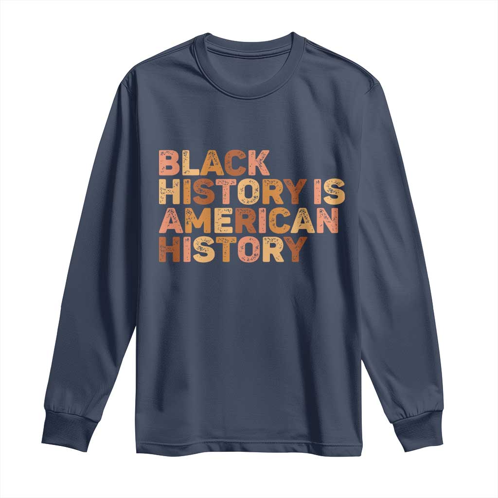 Black History Melanin African American Pride Long Sleeve Shirt - African Pride