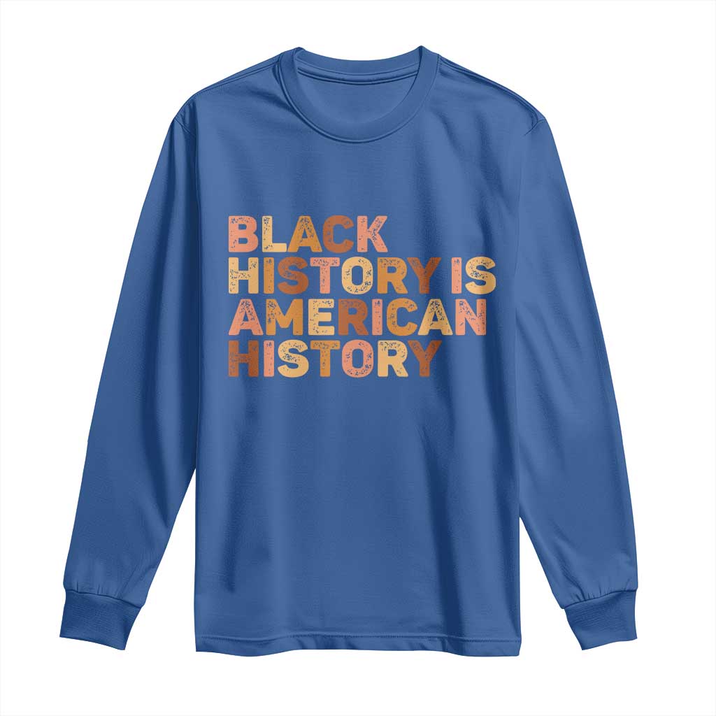 Black History Melanin African American Pride Long Sleeve Shirt - African Pride
