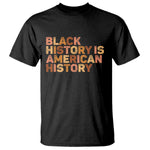 Black History Melanin African American Pride T Shirt - African Pride