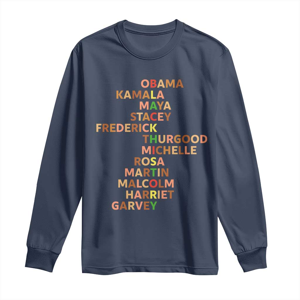 Black Leader History Melanin African American Pride Long Sleeve Shirt - African Pride