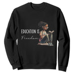 Education Freedom Sweatshirt Black Teacher Books - African Pride