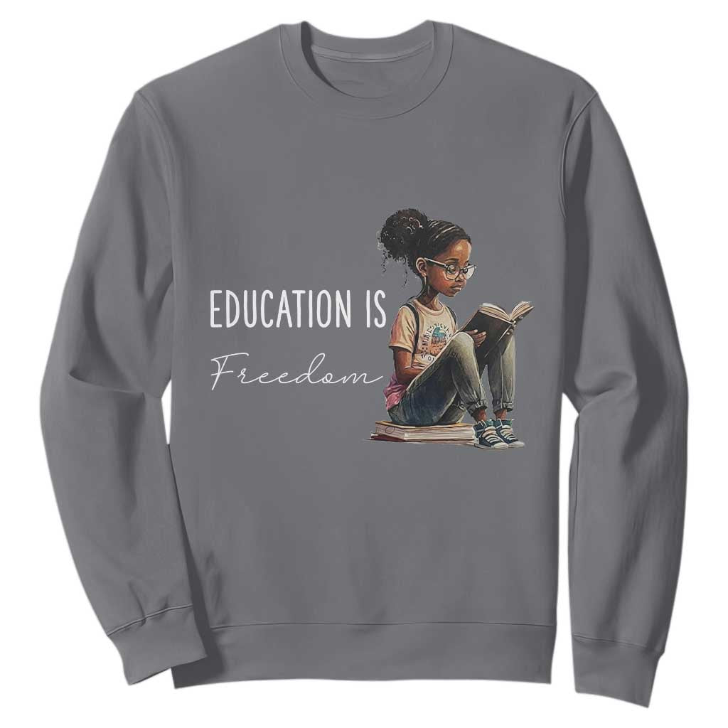 Education Freedom Sweatshirt Black Teacher Books - African Pride