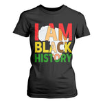 Black History Month African American T Shirt For Women I Am Black History - African Pride