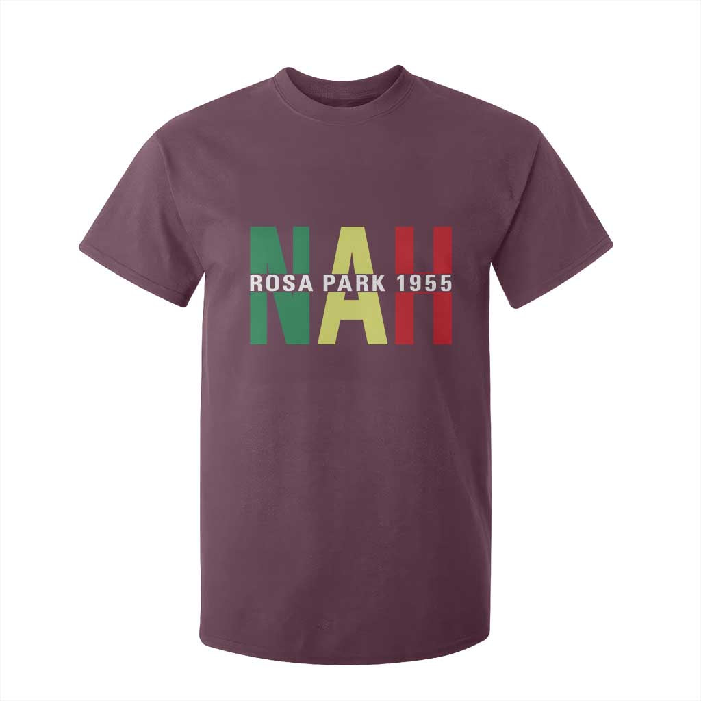 Nah Rosa Parks Quote T Shirt For Kid Black Movement Protest - African Pride