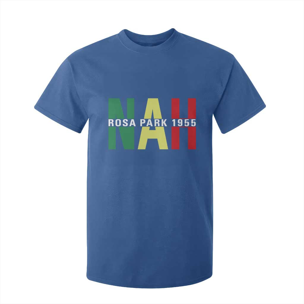 Nah Rosa Parks Quote T Shirt For Kid Black Movement Protest - African Pride
