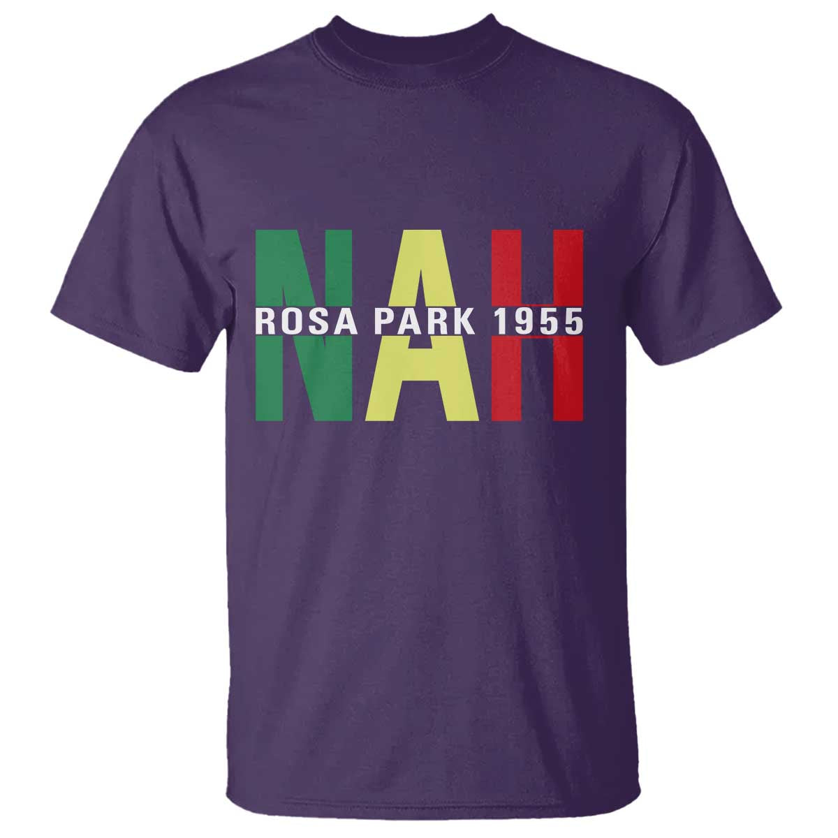 Nah Rosa Parks Quote T Shirt Black Movement Protest - African Pride