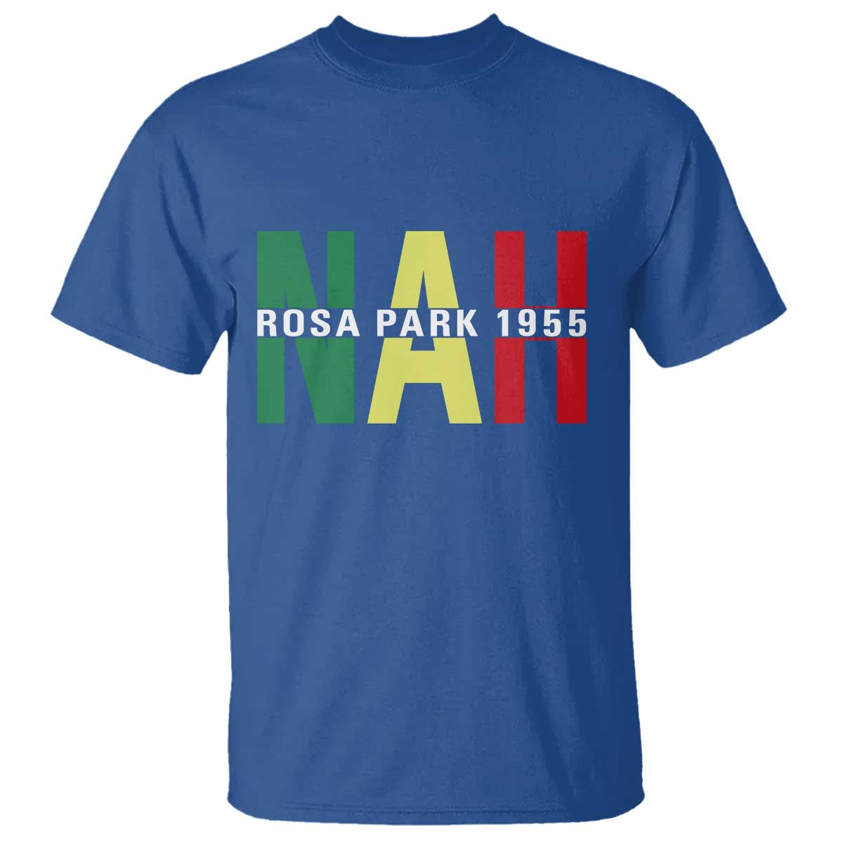 Nah Rosa Parks Quote T Shirt Black Movement Protest - African Pride