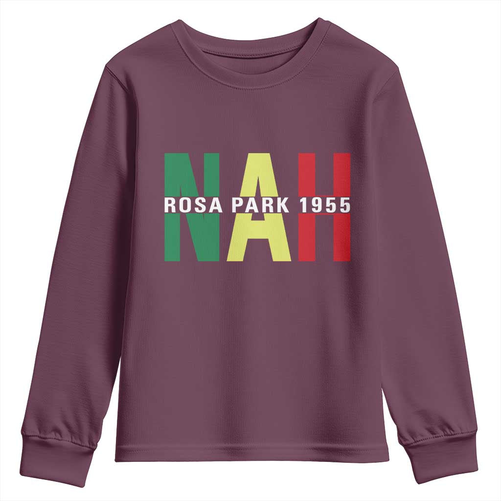 Nah Rosa Parks Quote Youth Sweatshirt Black Movement Protest - African Pride