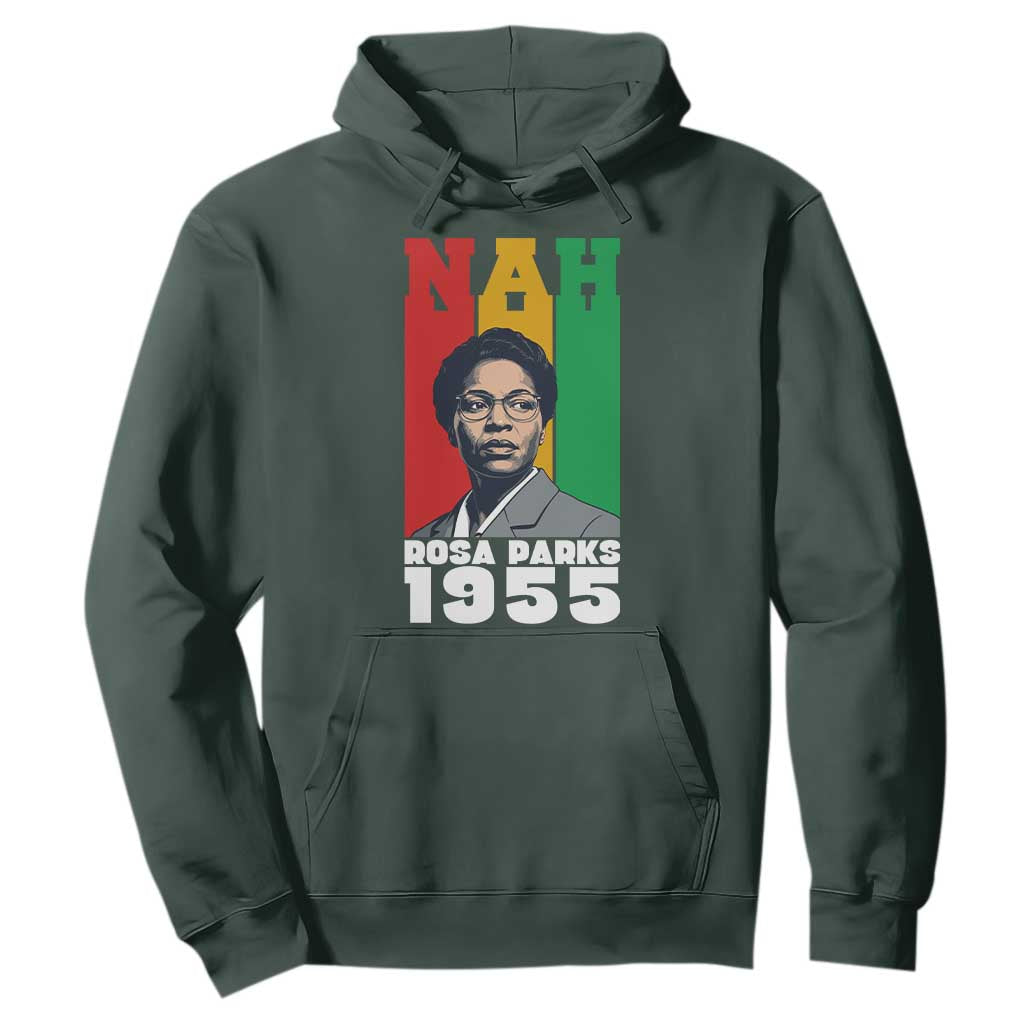 Nah Rosa Parks Quote Hoodie Civil Rights African American - African Pride
