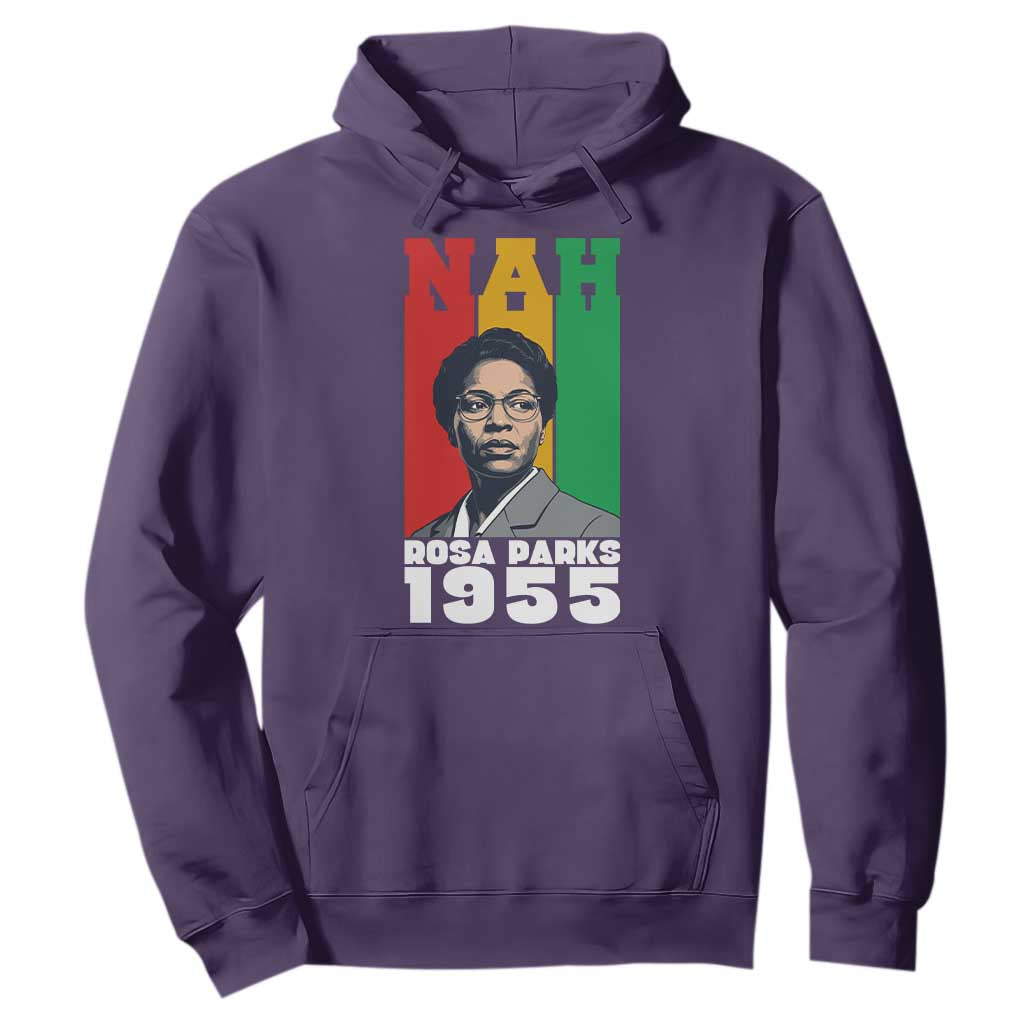 Nah Rosa Parks Quote Hoodie Civil Rights African American - African Pride