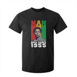 Nah Rosa Parks Quote T Shirt For Kid Civil Rights African American - African Pride