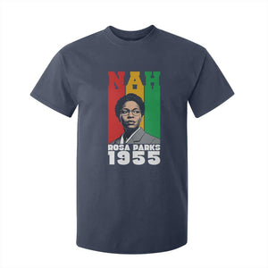 Nah Rosa Parks Quote T Shirt For Kid Civil Rights African American - African Pride