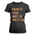 Black History Leaders T Shirt For Women Harriet Rosa Martin Malcolm - African Pride