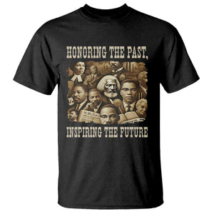 Honoring The Past Inspiring The Future T Shirt Black History Month - African Pride