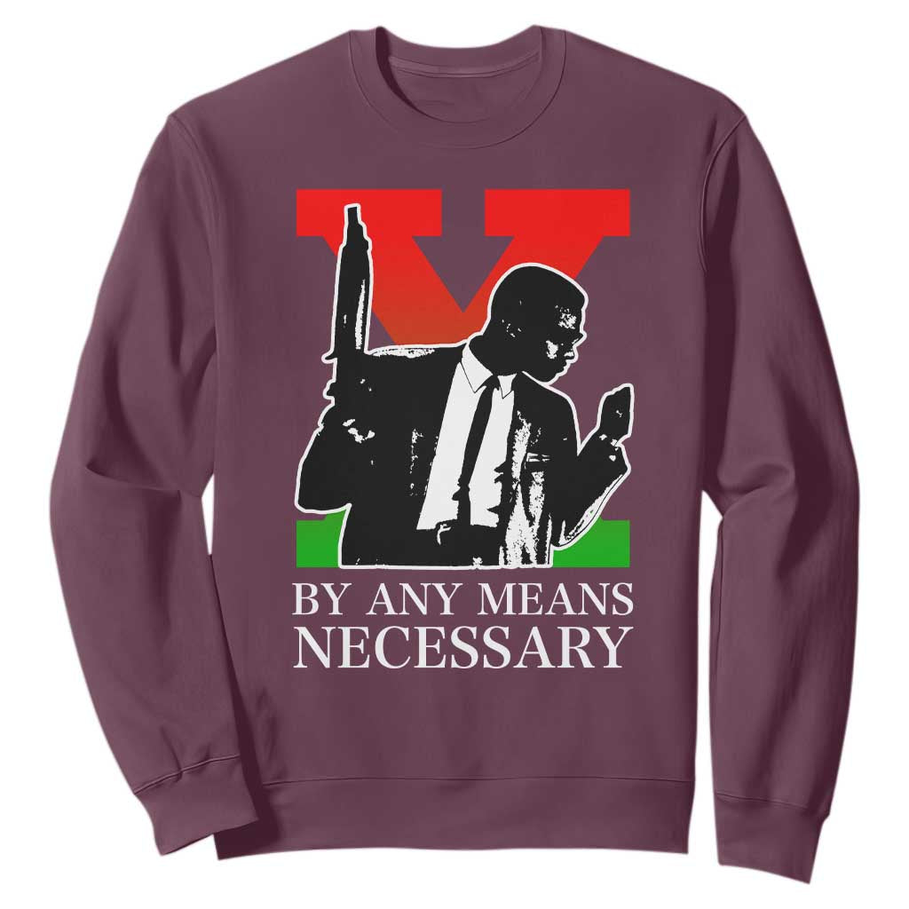 Malcolm X Sweatshirt By Any Means Necessary - African Pride