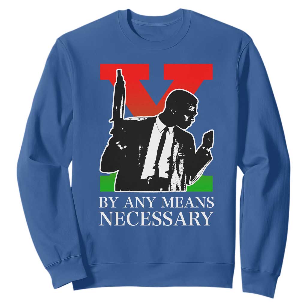 Malcolm X Sweatshirt By Any Means Necessary - African Pride