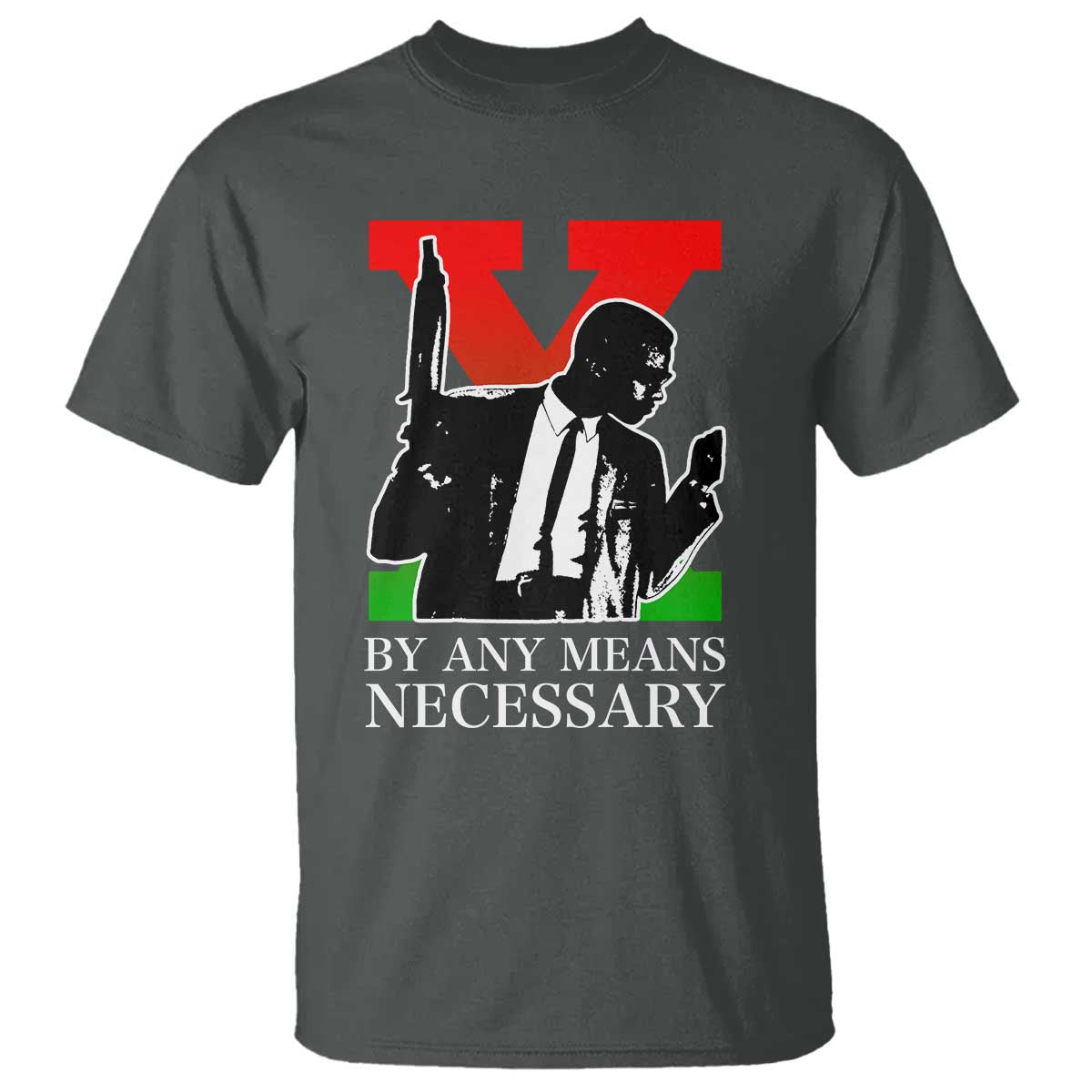 Malcolm X T Shirt By Any Means Necessary - African Pride