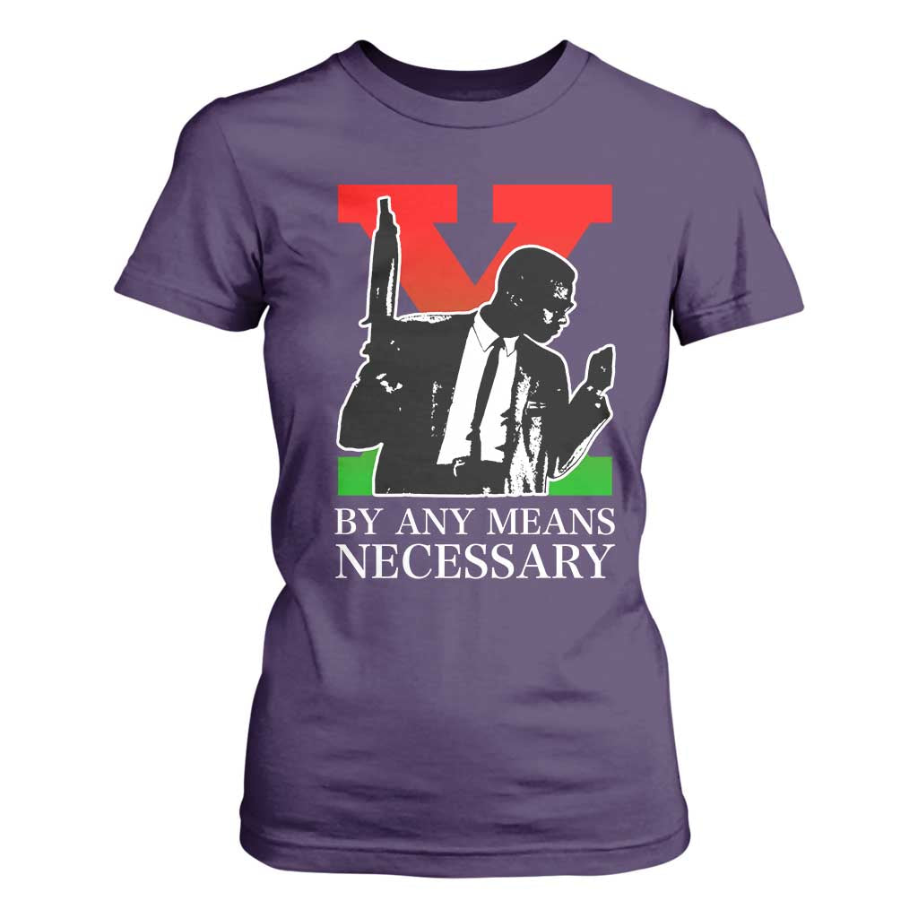 Malcolm X T Shirt For Women By Any Means Necessary - African Pride