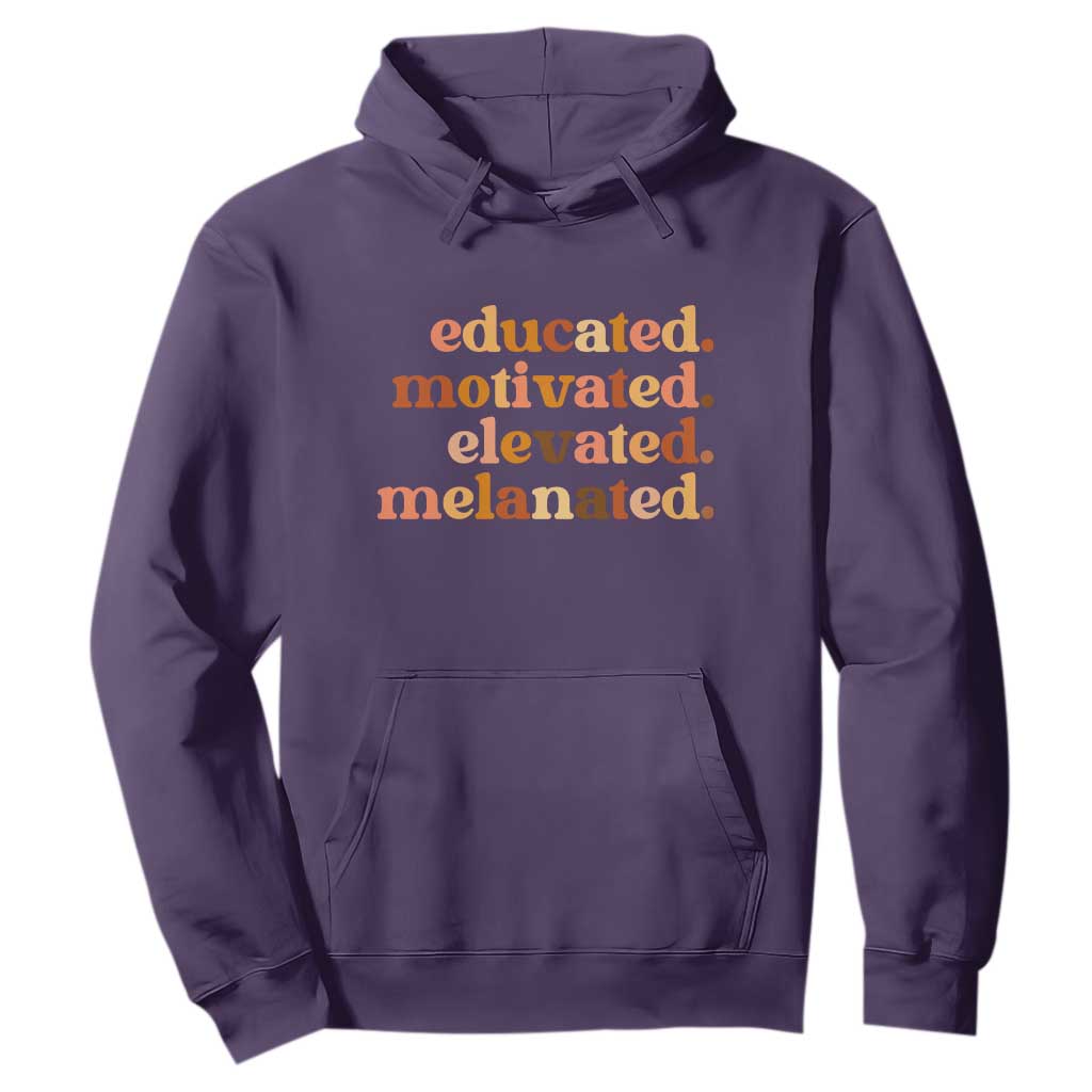 Black Pride Melanin Hoodie Educated Motivated Elevated Melanated
