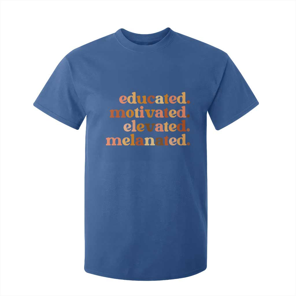 Black Pride Melanin T Shirt For Kid Educated Motivated Elevated Melanated