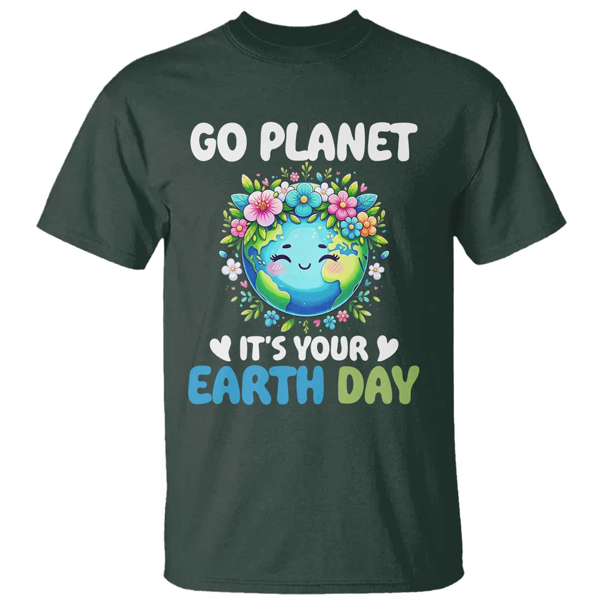 Go Planet It's Your Earth Day T Shirt Funny Sarcastic Nature Lover