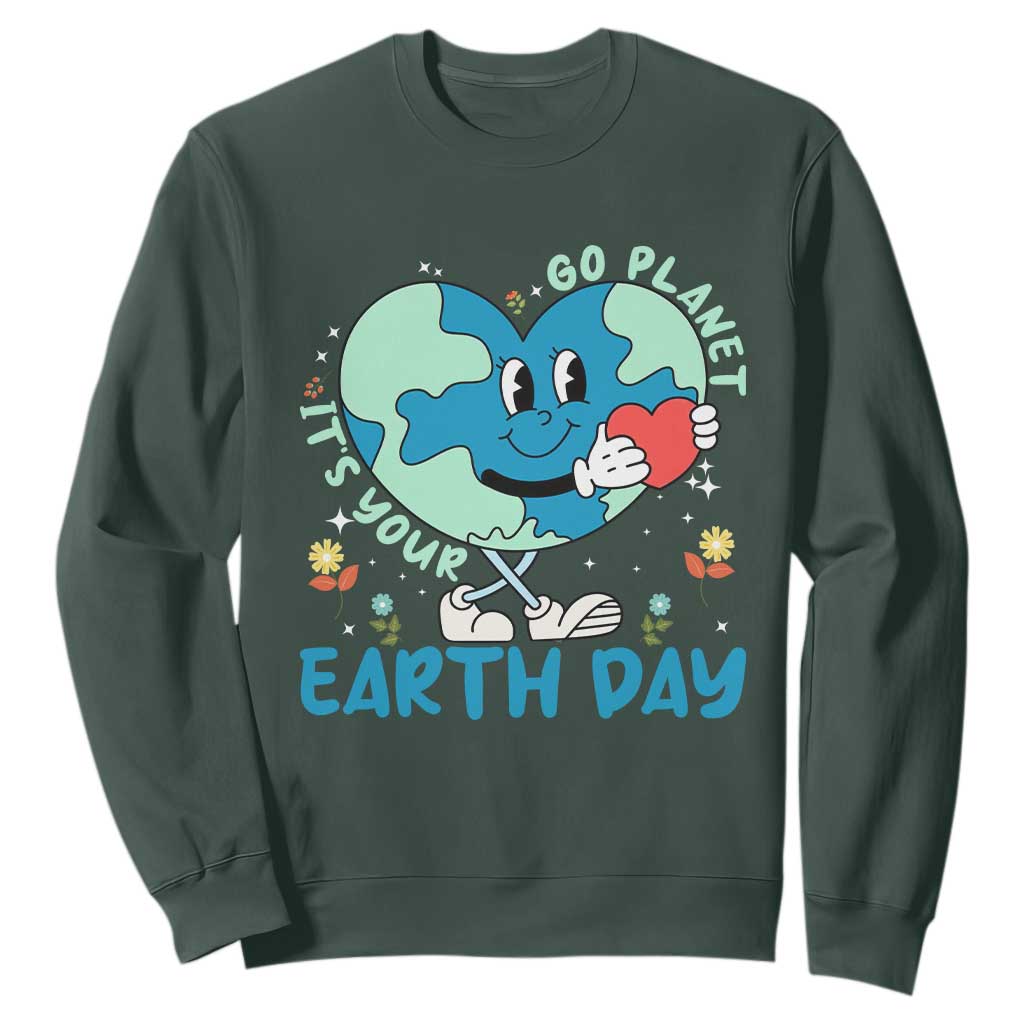 Go Planet It's Your Earth Day Sweatshirt Cute Nature Lover Heart Earth