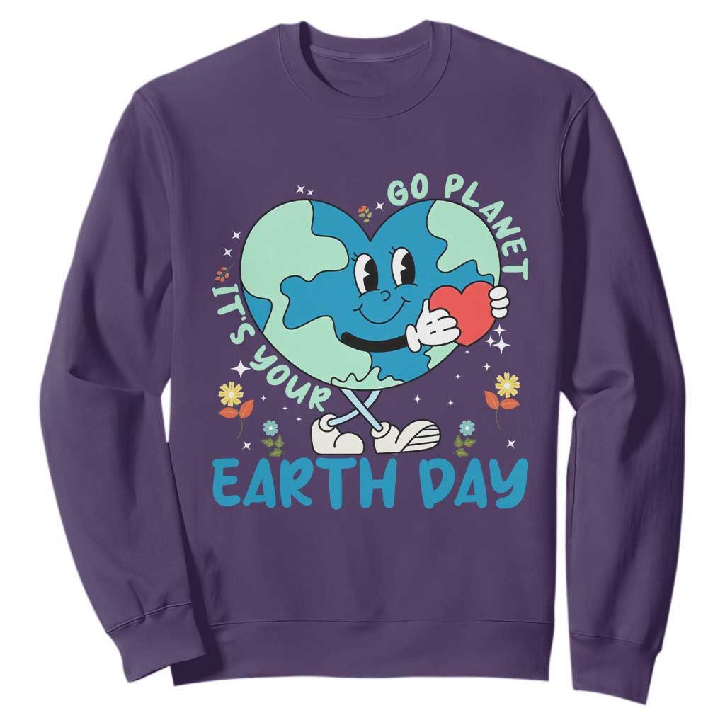 Go Planet It's Your Earth Day Sweatshirt Cute Nature Lover Heart Earth
