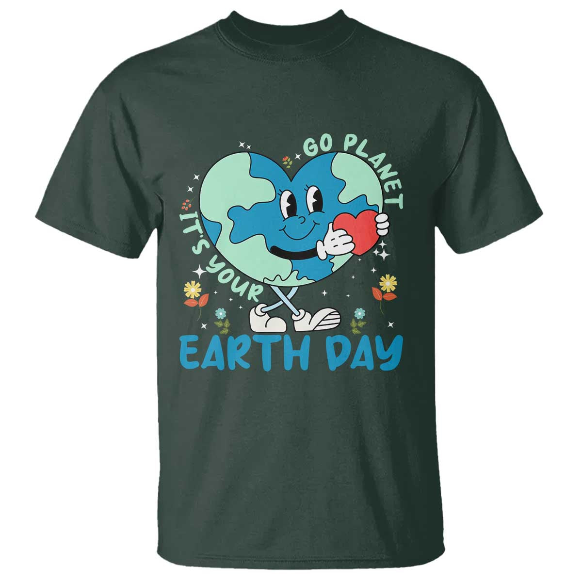 Go Planet It's Your Earth Day T Shirt Cute Nature Lover Heart Earth
