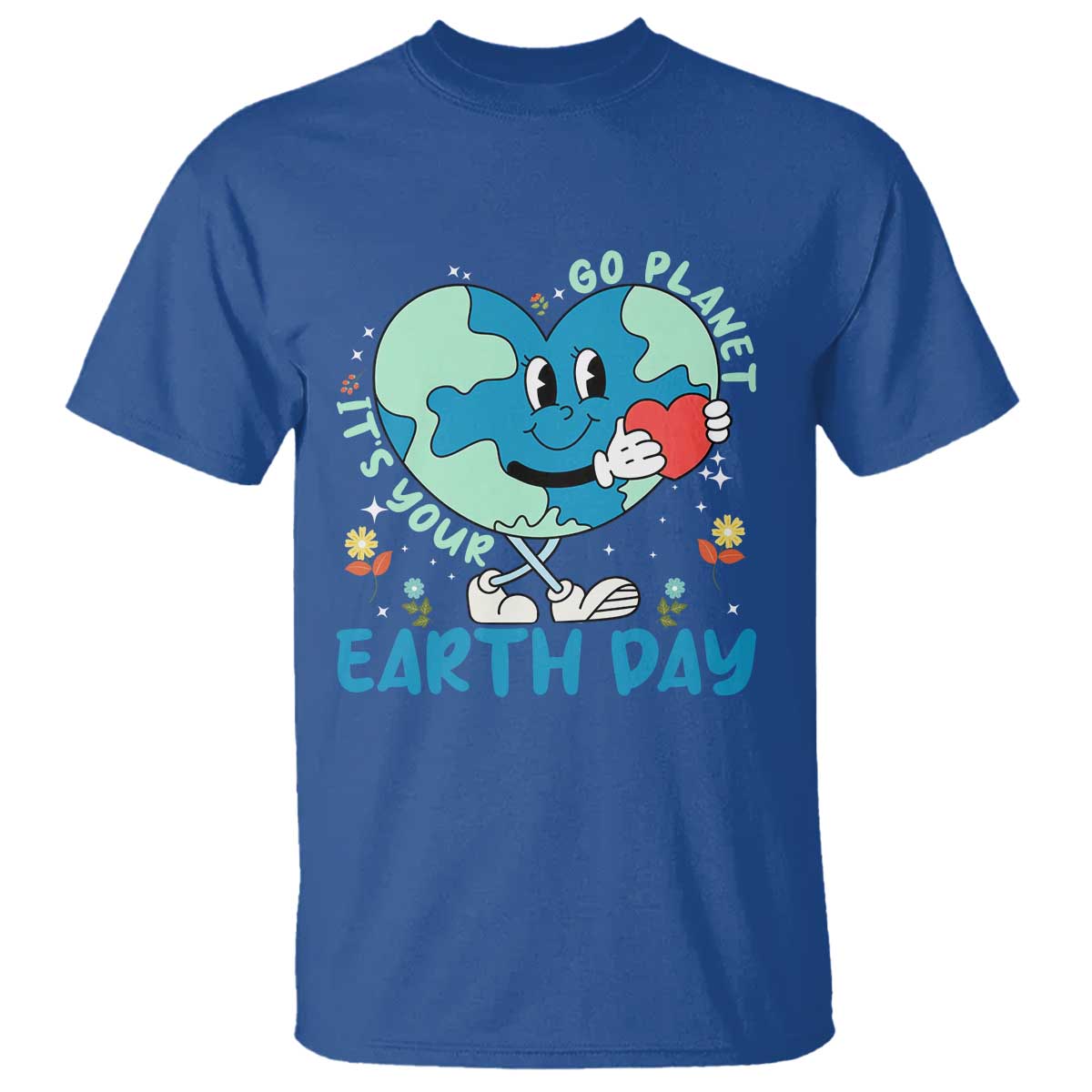 Go Planet It's Your Earth Day T Shirt Cute Nature Lover Heart Earth