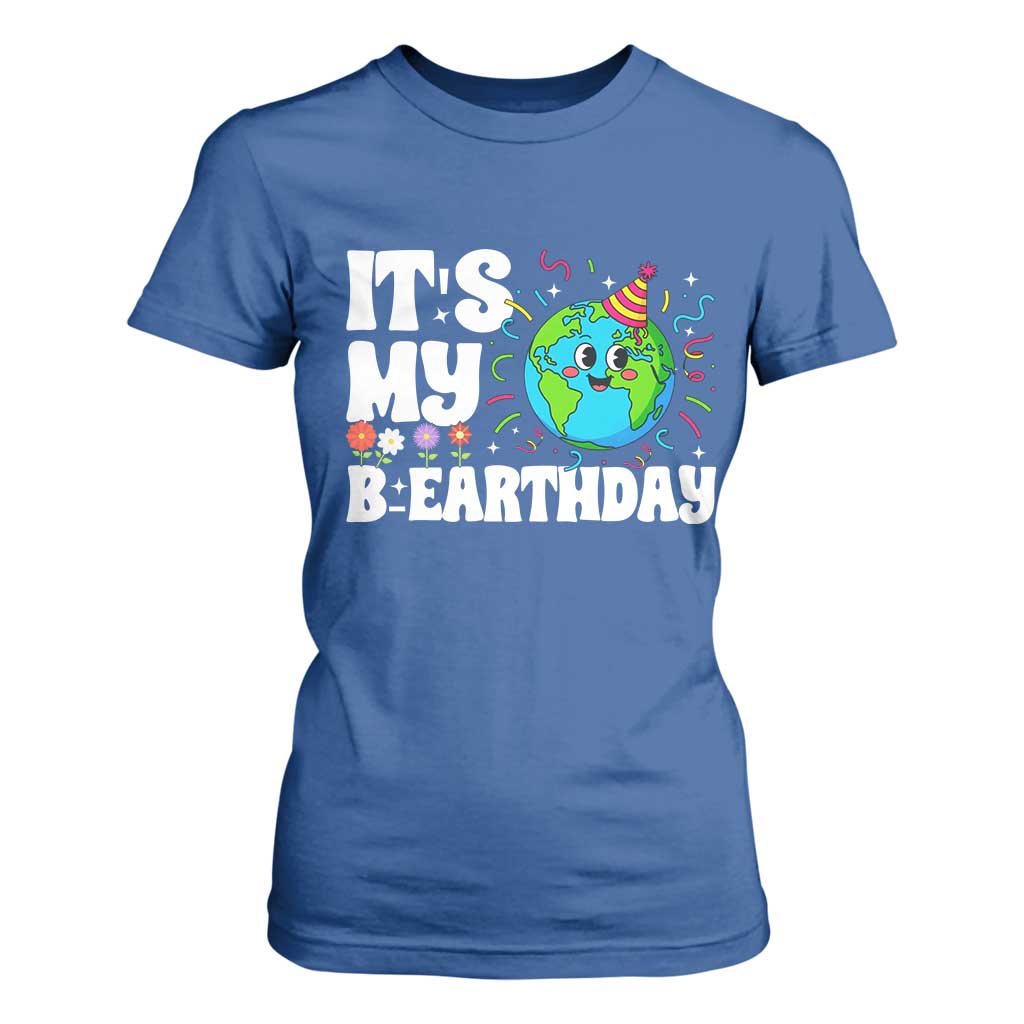 Earth Day Birthday T Shirt For Women April 22 Nature Lover Eco Birthday Party Gift