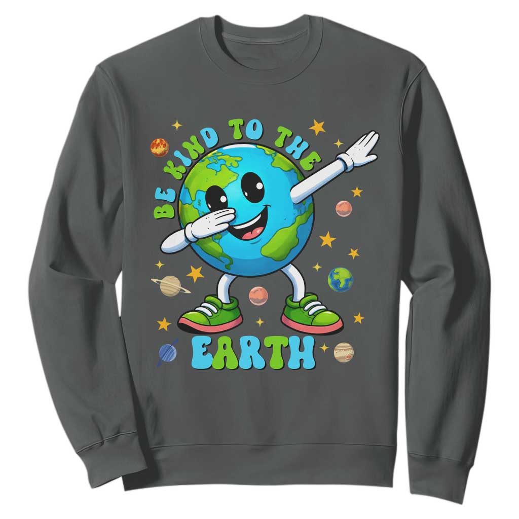 Be Kind To The Earth Sweatshirt Cute Environmental Awareness Earth Day