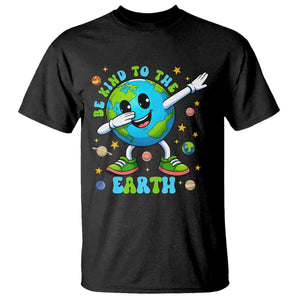 Be Kind To The Earth T Shirt Cute Environmental Awareness Earth Day