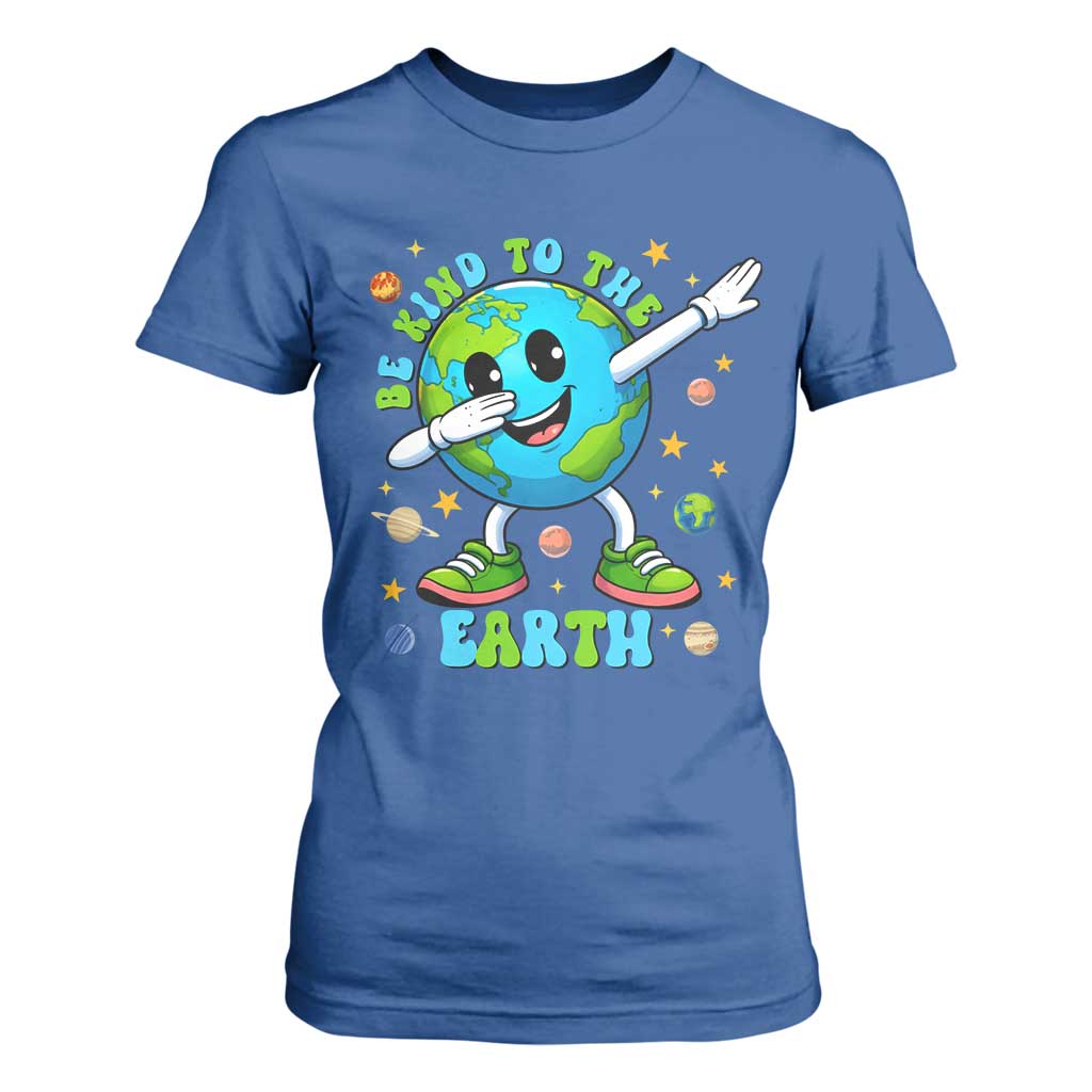 Be Kind To The Earth T Shirt For Women Cute Environmental Awareness Earth Day