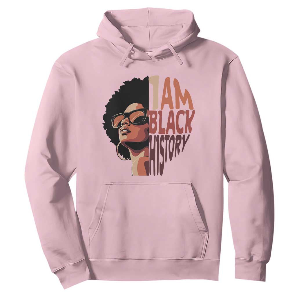 I Am Black History Hoodie African American Pride - African Pride
