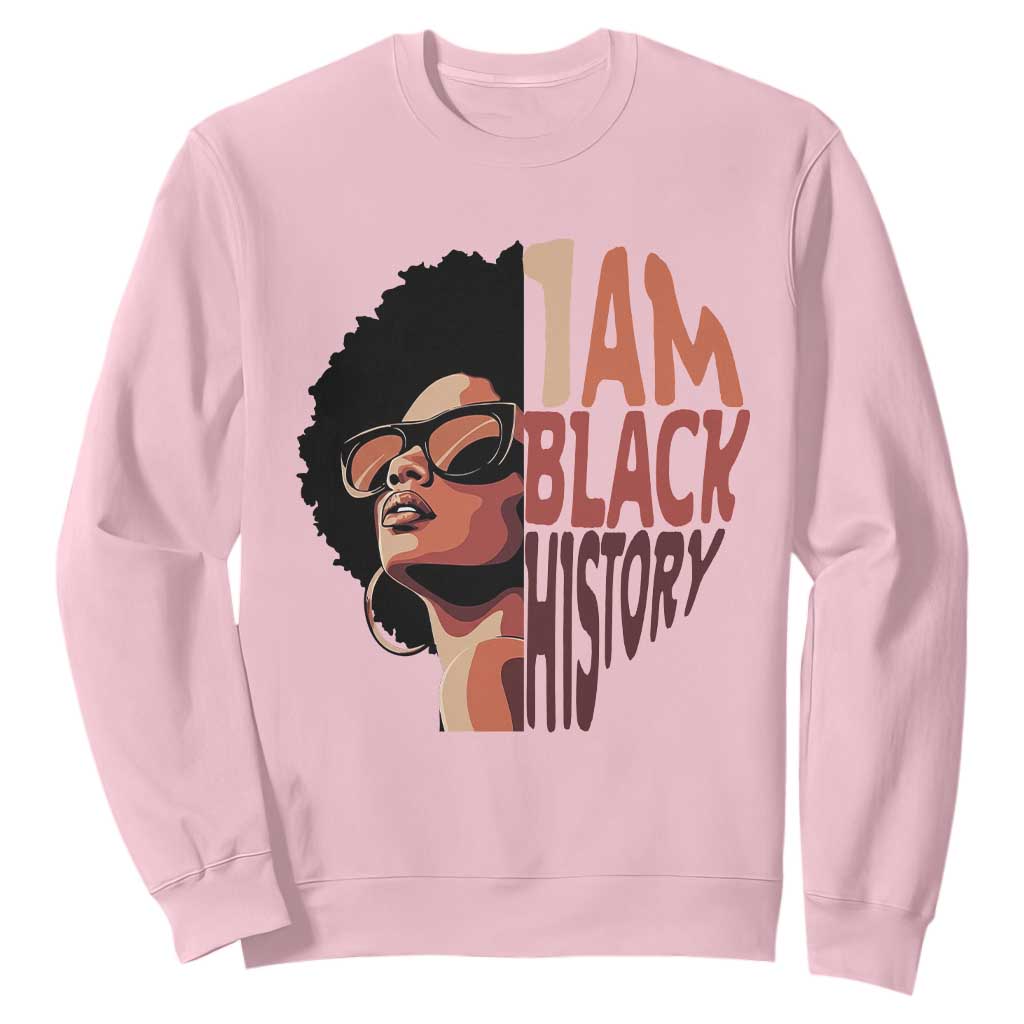I Am Black History Sweatshirt African American Pride - African Pride