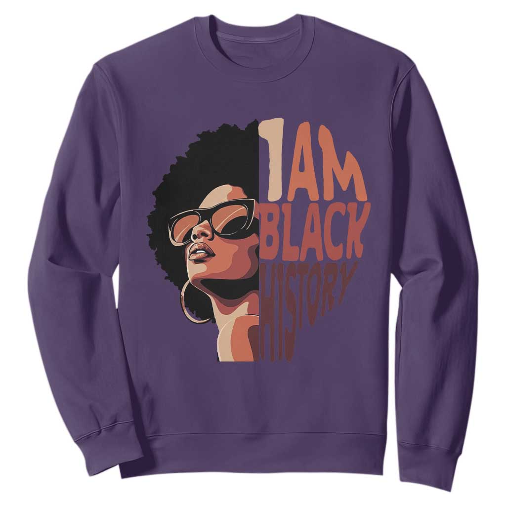 I Am Black History Sweatshirt African American Pride - African Pride