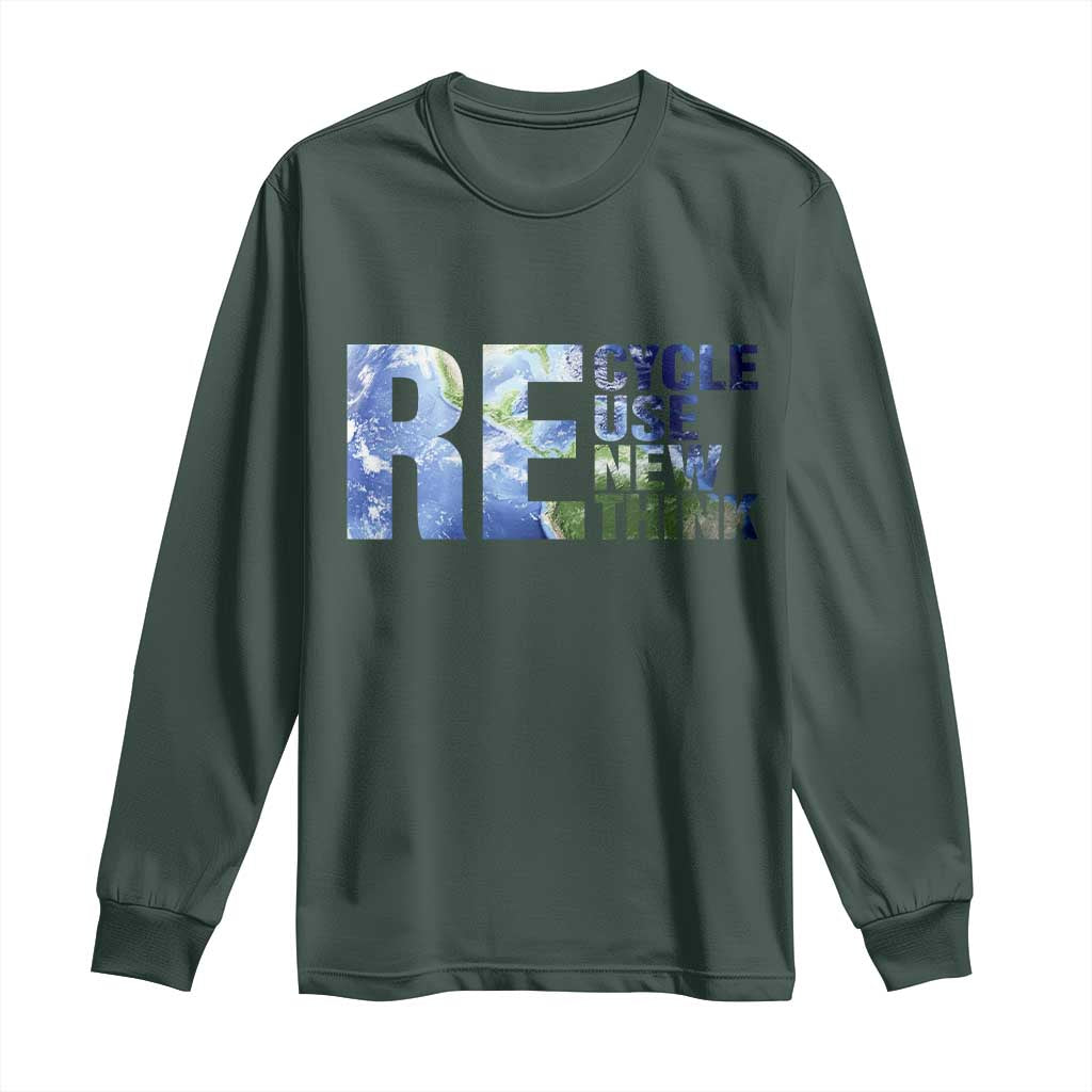 Earth Day Long Sleeve Shirt Recycle Reuse Renew Rethink