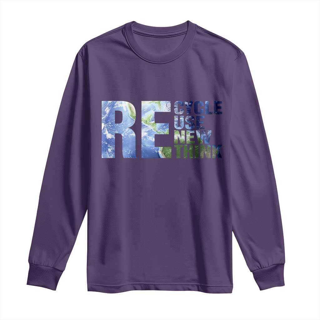 Earth Day Long Sleeve Shirt Recycle Reuse Renew Rethink