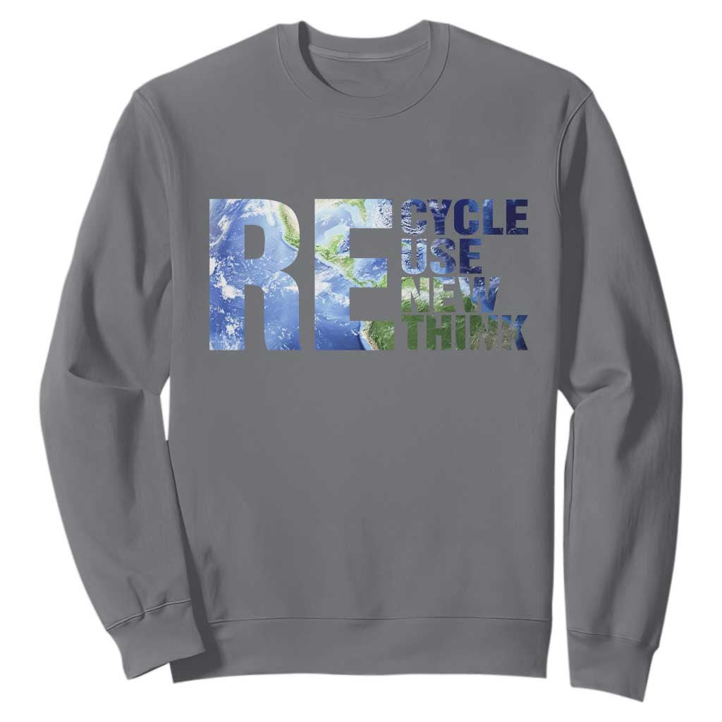 Earth Day Sweatshirt Recycle Reuse Renew Rethink